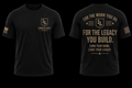 Premium black blue-collar graphic tee featuring "For The Work You Do. For The Legacy You Build." Designed for welders, linemen, mechanics, operators, truck drivers, and hardworking American tradesmen.