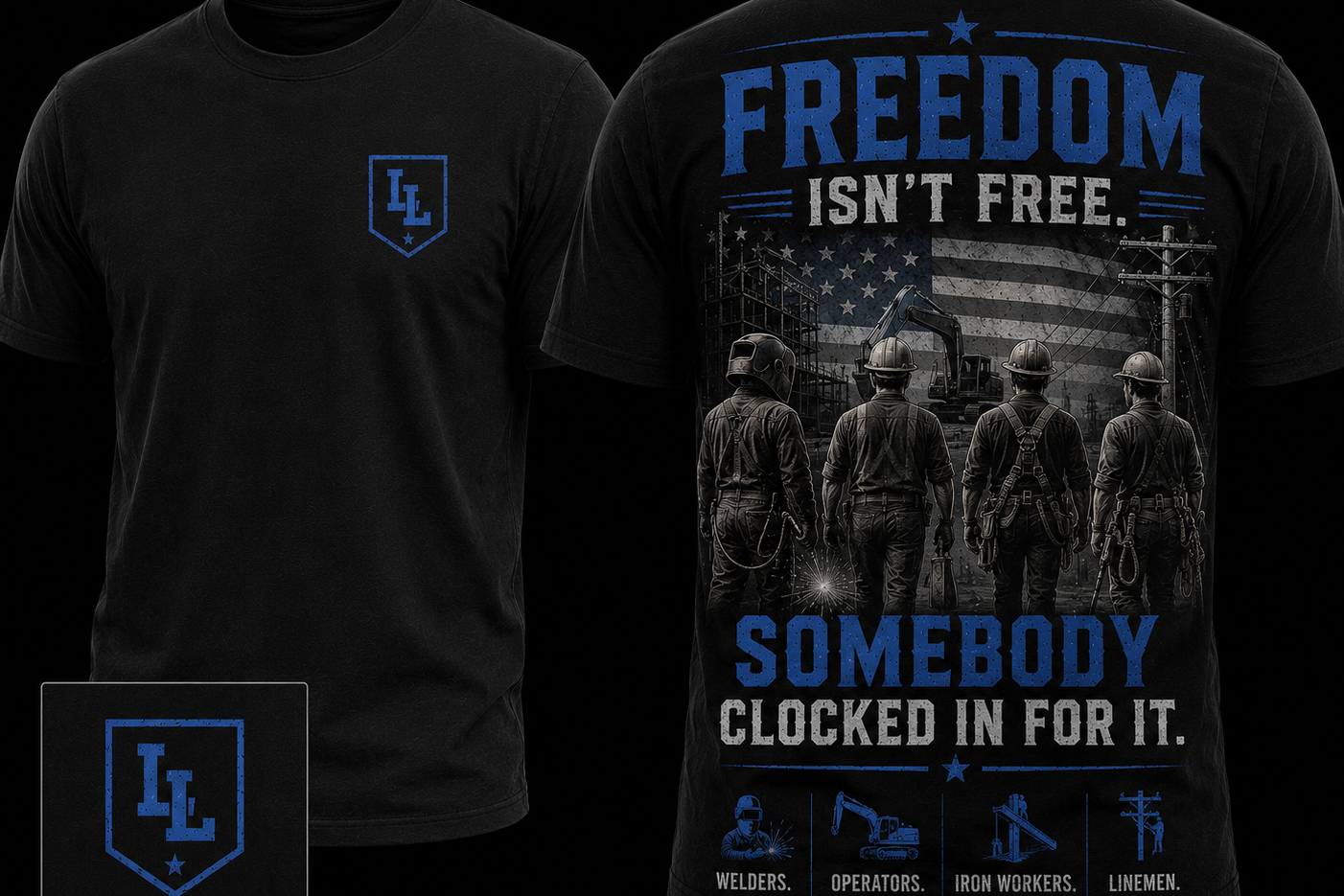 Premium Labor & Legacy Apparel black tee featuring the "Freedom Isn't Free. Somebody Clocked In For It." patriotic trades design. Printed on the ultra-soft Next Level N6210 CVC Crewneck. Available XS-3XL.